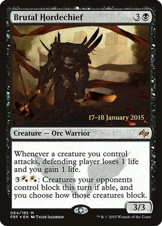 Brutal Hordechief [Fate Reforged Promos] | GnG Games