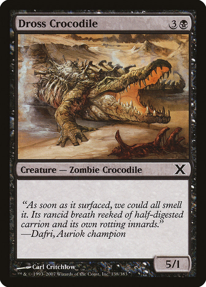 Dross Crocodile [Tenth Edition] | GnG Games