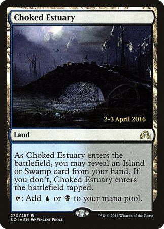 Choked Estuary [Shadows over Innistrad Promos] | GnG Games