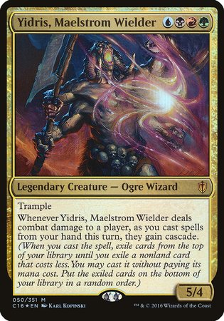 Yidris, Maelstrom Wielder (Commander 2016) [Commander 2016 Oversized] | GnG Games