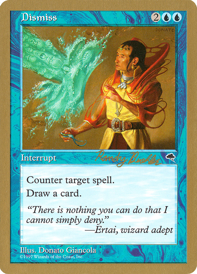 Dismiss (Randy Buehler) [World Championship Decks 1998] | GnG Games