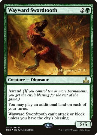 Wayward Swordtooth [Rivals of Ixalan Promos] | GnG Games