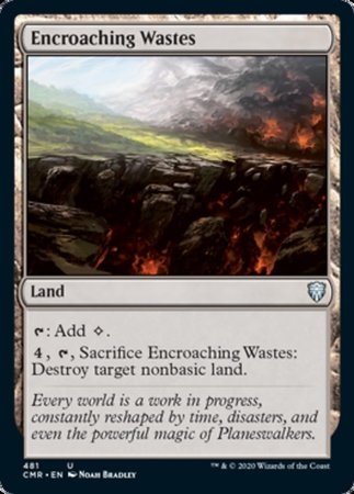 Encroaching Wastes [Commander Legends] | GnG Games