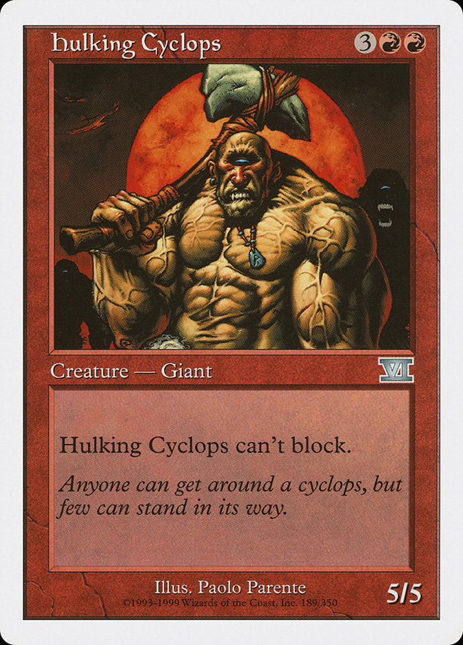 Hulking Cyclops [Classic Sixth Edition] | GnG Games
