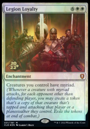 Legion Loyalty [Commander Legends: Battle for Baldur's Gate Prerelease Promos] | GnG Games