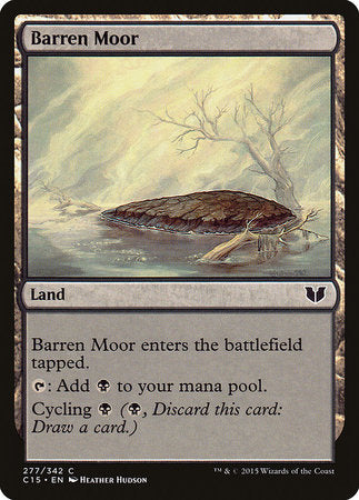 Barren Moor [Commander 2015] | GnG Games