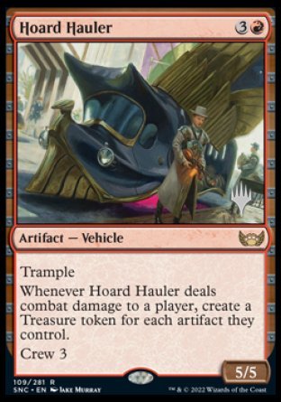 Hoard Hauler (Promo Pack) [Streets of New Capenna Promos] | GnG Games