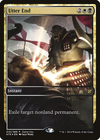 Utter End [Khans of Tarkir Promos] | GnG Games