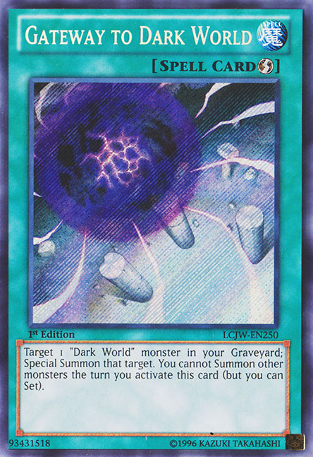 Gateway to Dark World [LCJW-EN250] Secret Rare | GnG Games