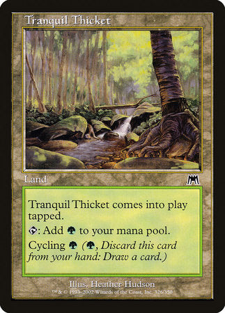 Tranquil Thicket [Onslaught] | GnG Games