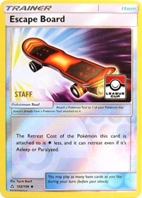 Escape Board (122/156) (League Promo Staff) [Sun & Moon: Ultra Prism] | GnG Games