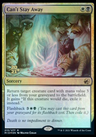 Can't Stay Away [Innistrad: Midnight Hunt Prerelease Promos] | GnG Games