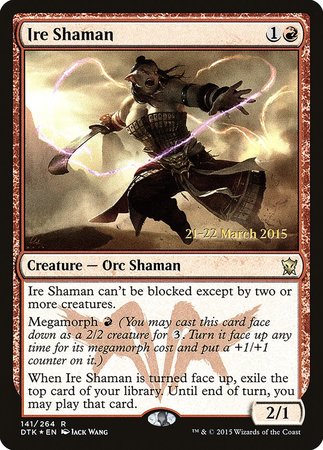 Ire Shaman [Dragons of Tarkir Promos] | GnG Games