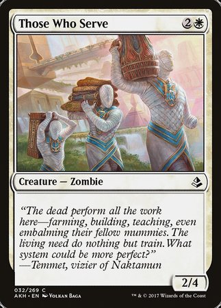 Those Who Serve [Amonkhet] | GnG Games