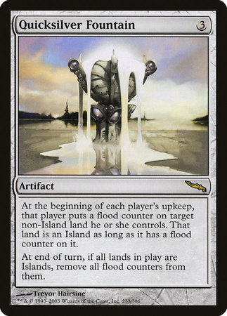 Quicksilver Fountain [Mirrodin] | GnG Games