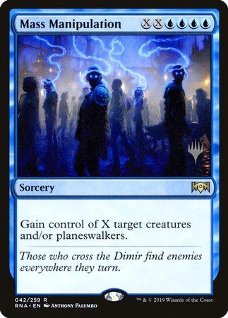 Mass Manipulation [Ravnica Allegiance Promos] | GnG Games