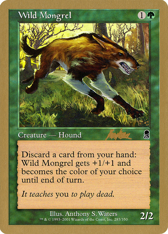 Wild Mongrel (Brian Kibler) [World Championship Decks 2002] | GnG Games