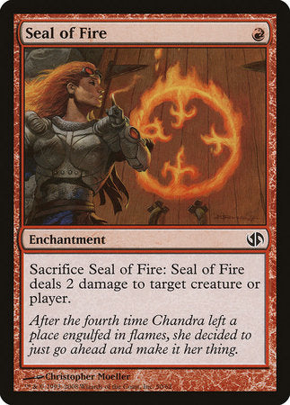 Seal of Fire [Duel Decks: Jace vs. Chandra] | GnG Games