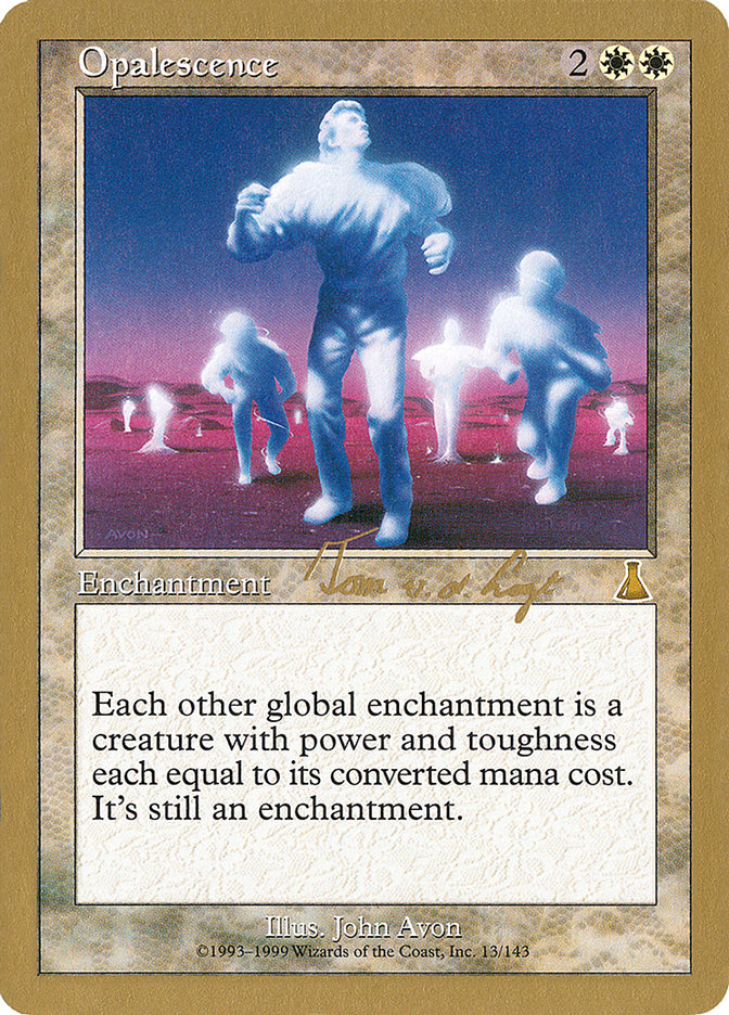 Opalescence (Tom van de Logt) [World Championship Decks 2000] | GnG Games