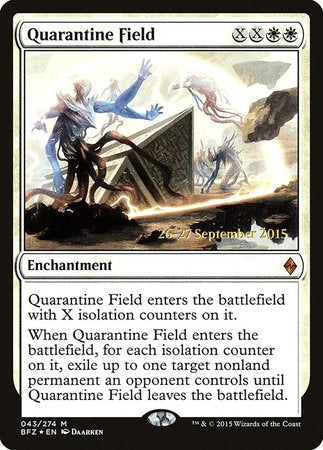 Quarantine Field [Battle for Zendikar Promos] | GnG Games