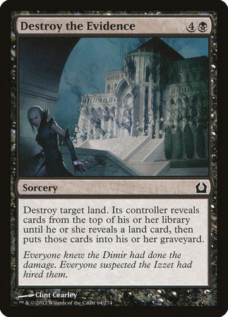 Destroy the Evidence [Return to Ravnica] | GnG Games