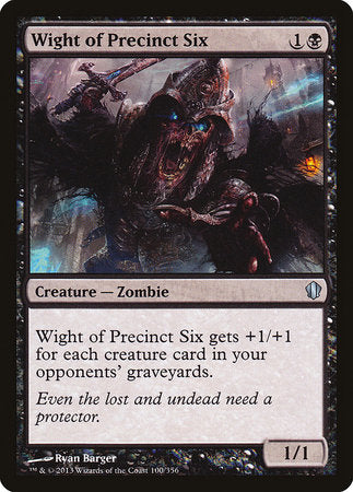 Wight of Precinct Six [Commander 2013] | GnG Games