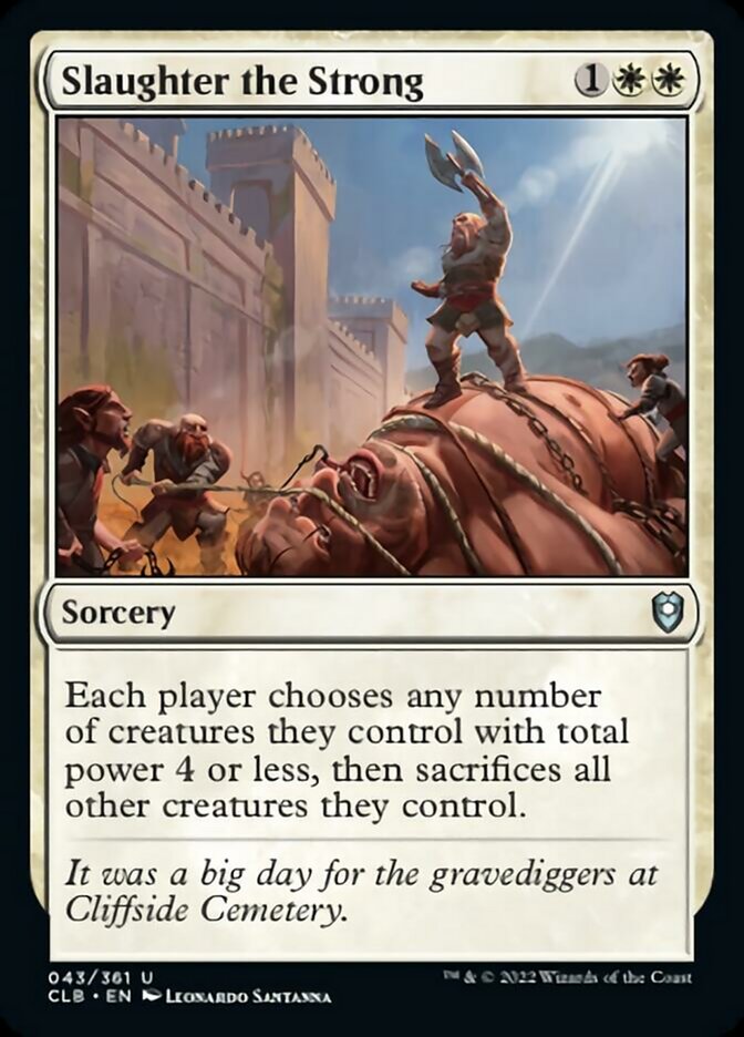 Slaughter the Strong [Commander Legends: Battle for Baldur's Gate] | GnG Games