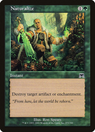 Naturalize [Onslaught] | GnG Games