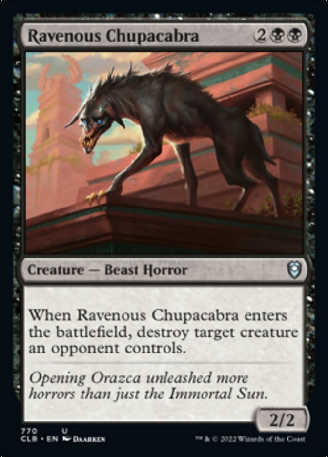 Ravenous Chupacabra [Commander Legends: Battle for Baldur's Gate] | GnG Games