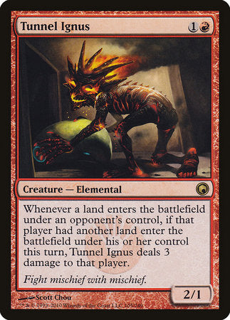 Tunnel Ignus [Scars of Mirrodin] | GnG Games