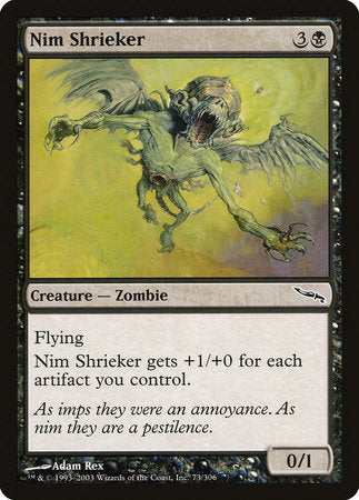 Nim Shrieker [Mirrodin] | GnG Games