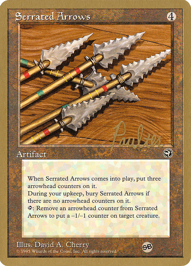 Serrated Arrows (Preston Poulter) (SB) [Pro Tour Collector Set] | GnG Games