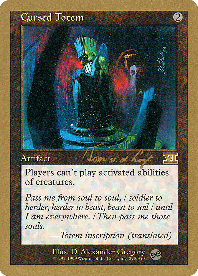 Cursed Totem (Tom van de Logt) (SB) [World Championship Decks 2000] | GnG Games