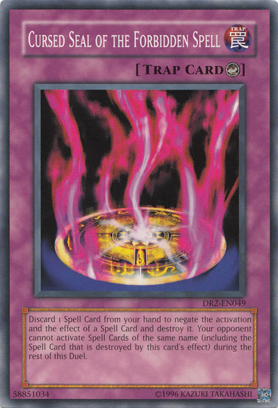 Cursed Seal of the Forbidden Spell [DR2-EN049] Common | GnG Games