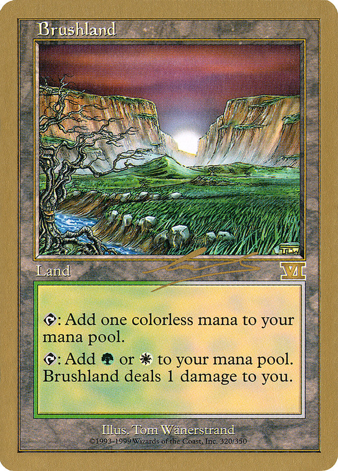 Brushland (Nicolas Labarre) [World Championship Decks 2000] | GnG Games