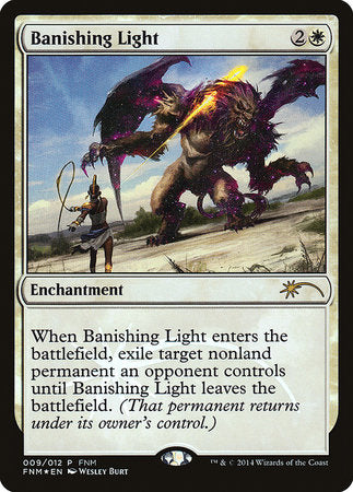 Banishing Light [Friday Night Magic 2014] | GnG Games