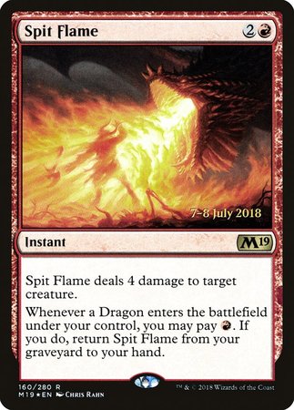 Spit Flame [Core Set 2019 Promos] | GnG Games