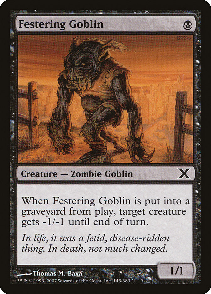 Festering Goblin [Tenth Edition] | GnG Games