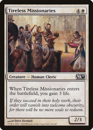 Tireless Missionaries [Magic 2011] | GnG Games