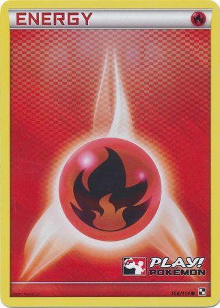 Fire Energy (106/114) (Play Pokemon Promo) [Black & White: Base Set] | GnG Games