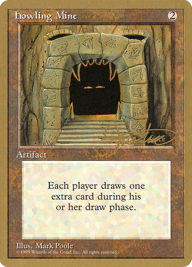 Howling Mine (Mark Justice) [Pro Tour Collector Set] | GnG Games