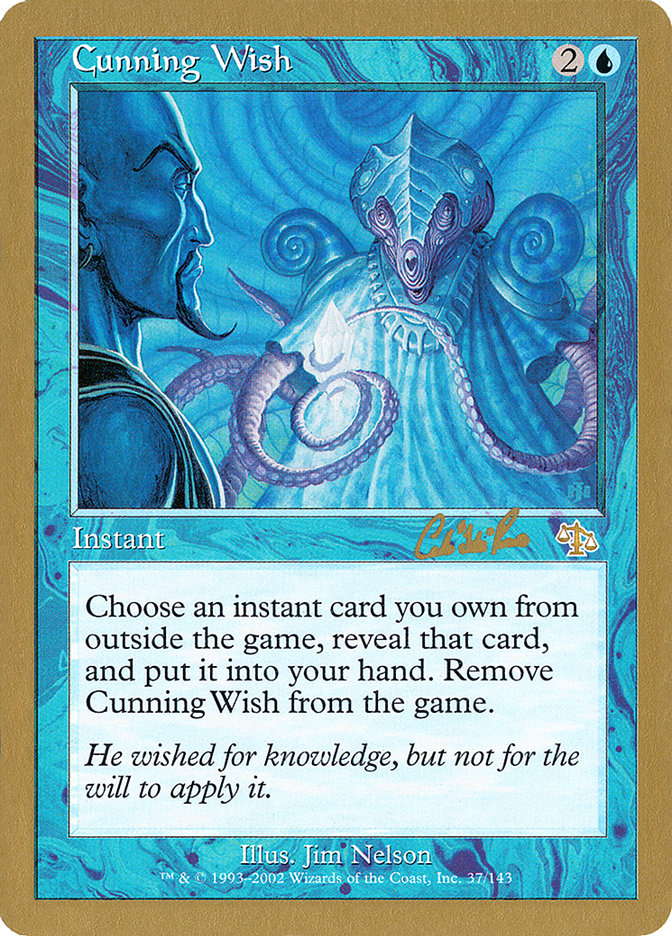 Cunning Wish (Carlos Romao) [World Championship Decks 2002] | GnG Games