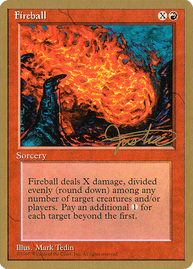 Fireball (Mark Justice) [Pro Tour Collector Set] | GnG Games