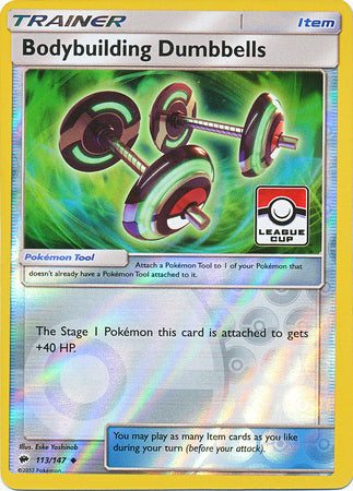 Bodybuilding Dumbbells (113/147) (League Promo) [Sun & Moon: Burning Shadows] | GnG Games