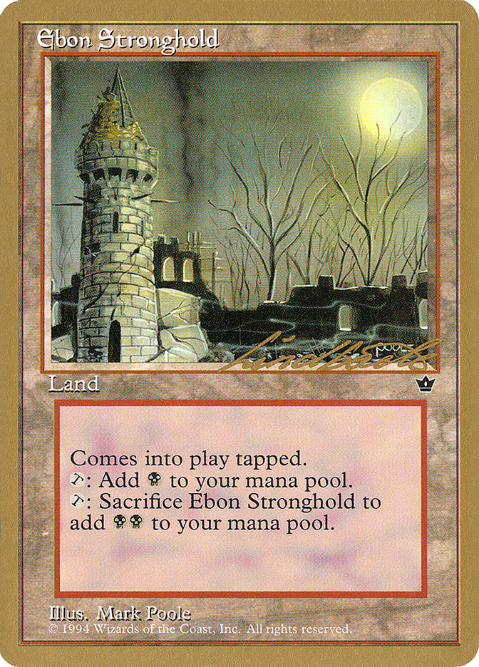 Ebon Stronghold (Leon Lindback) [Pro Tour Collector Set] | GnG Games
