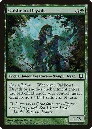 Oakheart Dryads [Journey into Nyx] | GnG Games