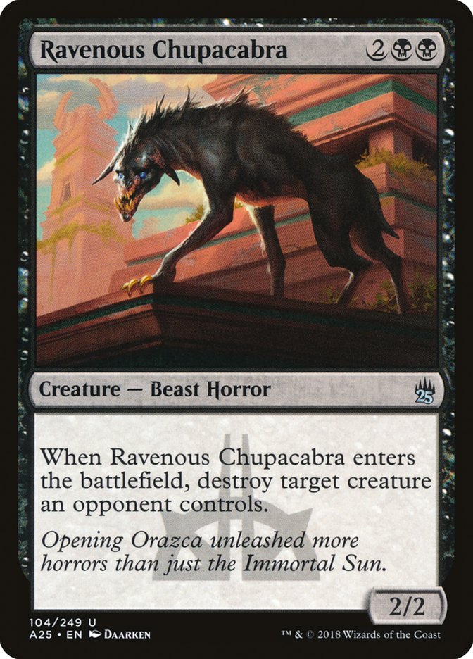 Ravenous Chupacabra [Masters 25] | GnG Games