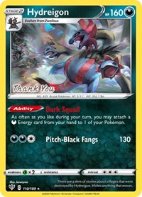 Hydreigon (110/189) (Thank You Promo) [Sword & Shield: Darkness Ablaze] | GnG Games