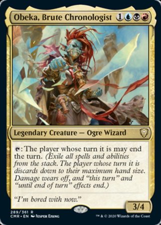 Obeka, Brute Chronologist [Commander Legends] | GnG Games