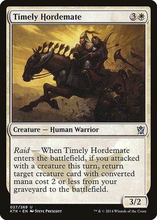 Timely Hordemate [Khans of Tarkir] | GnG Games